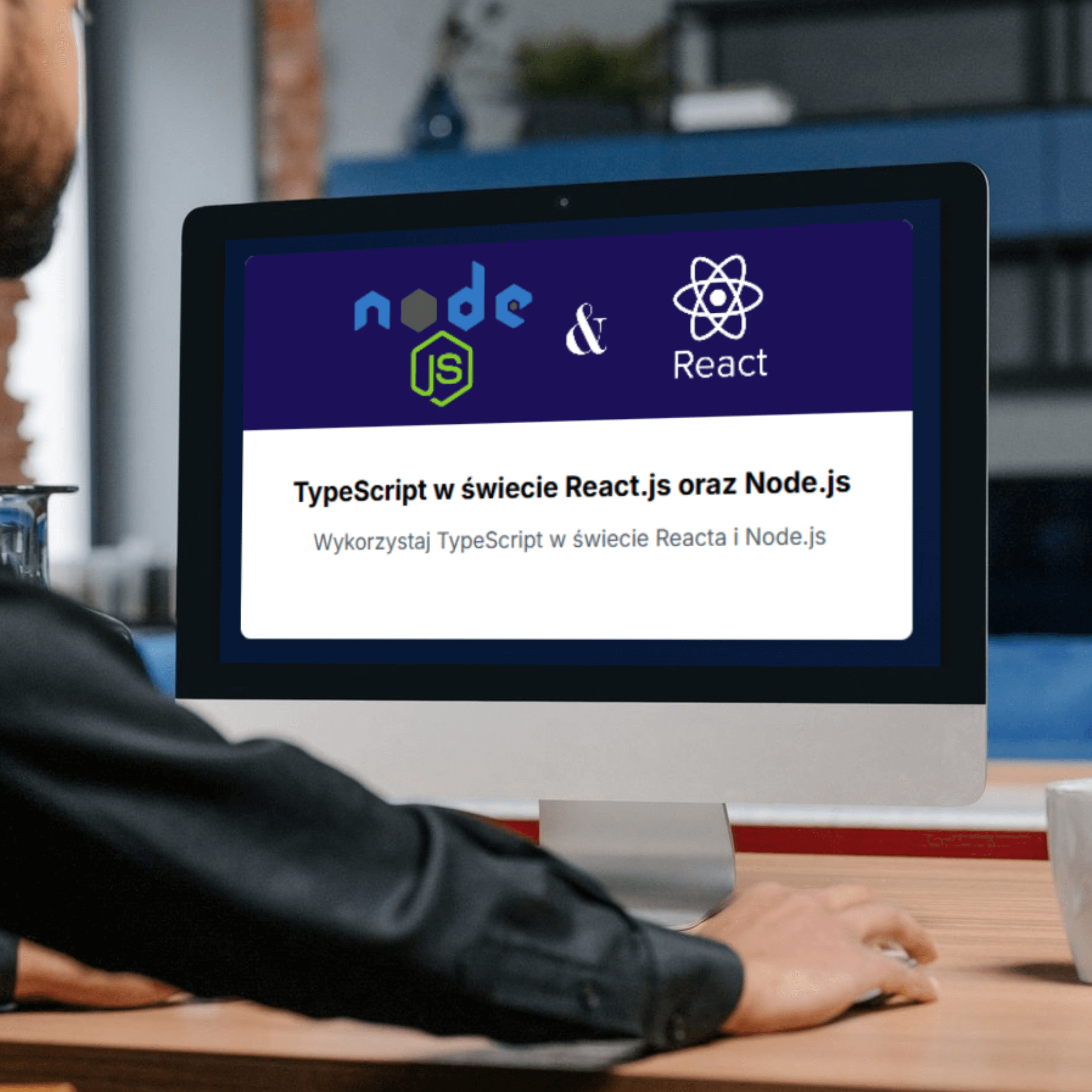 Moduł TypeScript w świecie React.js oraz Node.js